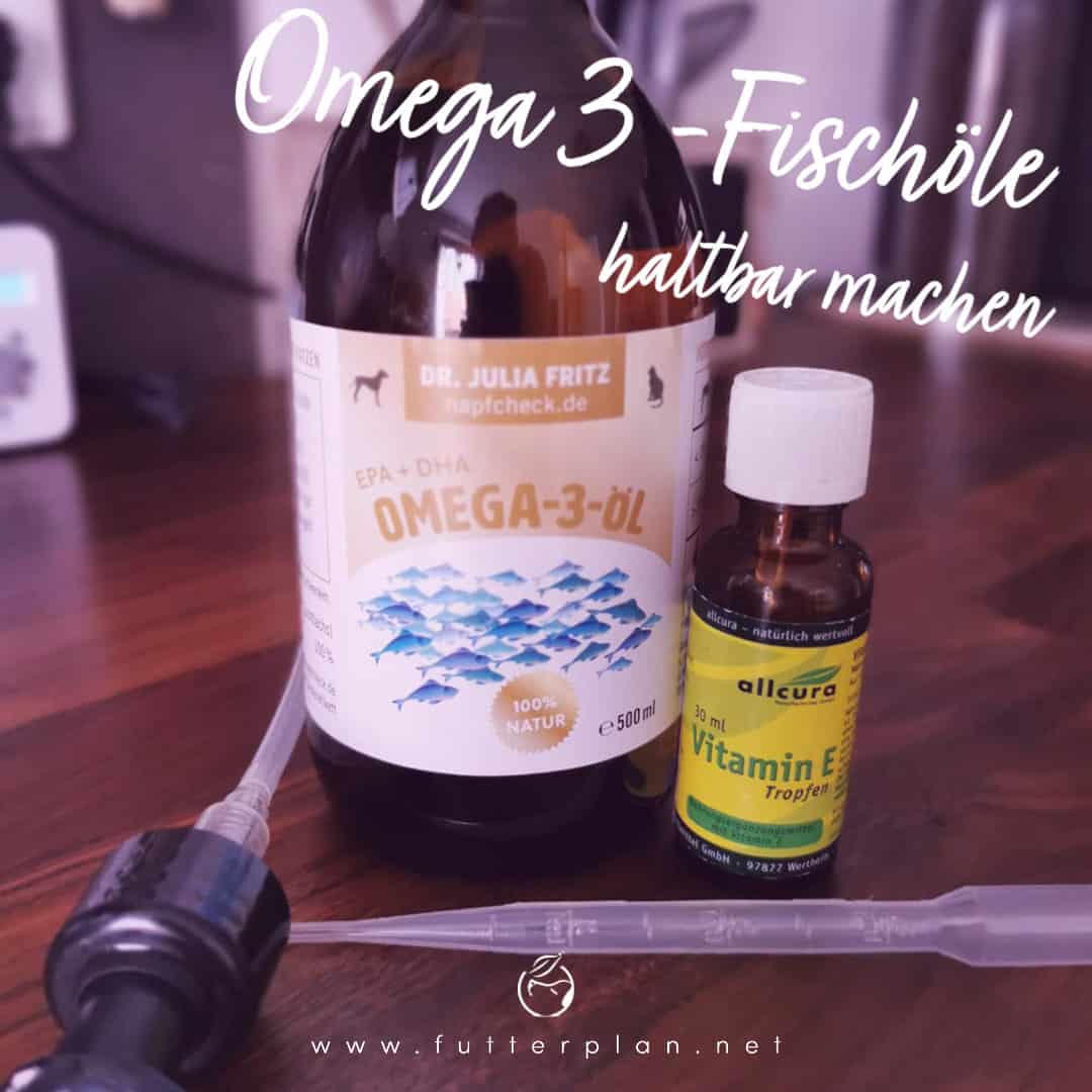 Öle haltbar machen, Omega-3